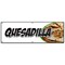 Signmission QUESADILLA BANNER SIGN cheese mexican vegetarian chicken vegetable beef B-72 Quesadilla - alternate 1
